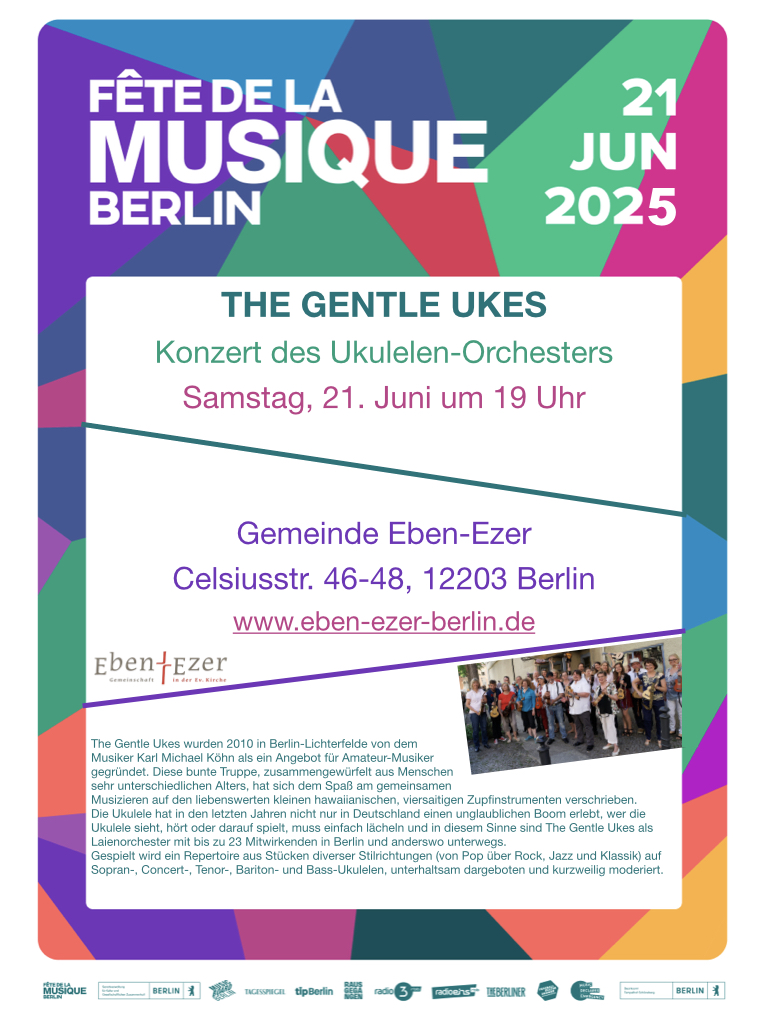 Konzert des Ukulelen-Orchesters The Gentle Ukes am 21.6.2025 um 19 Uhr in der Gemeinde Eben-Ezer, Celsiusstr. 46-48, 12203 Berlin.